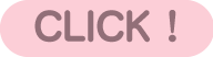 Click！